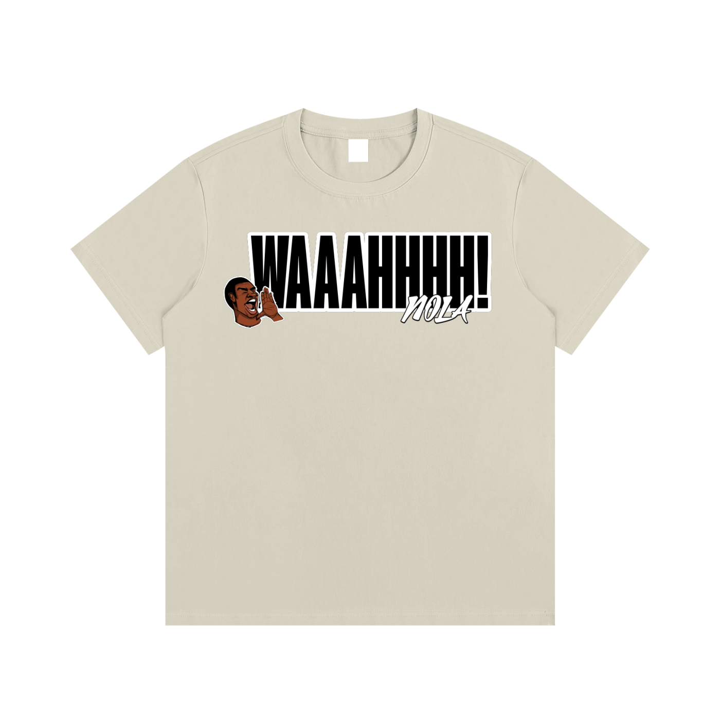 NOLA "WAAAHHHH" TEE