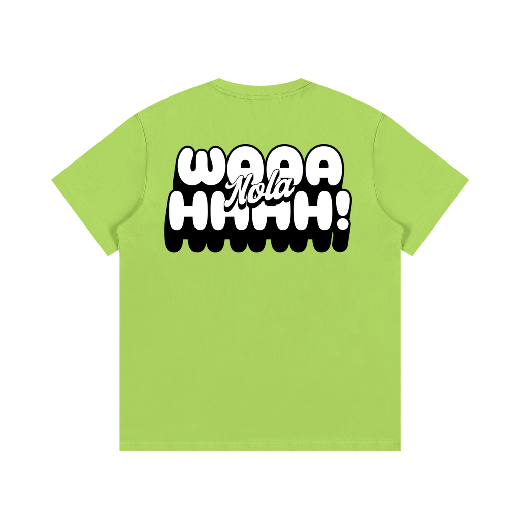NOLA "WAAAHHHH" TEE