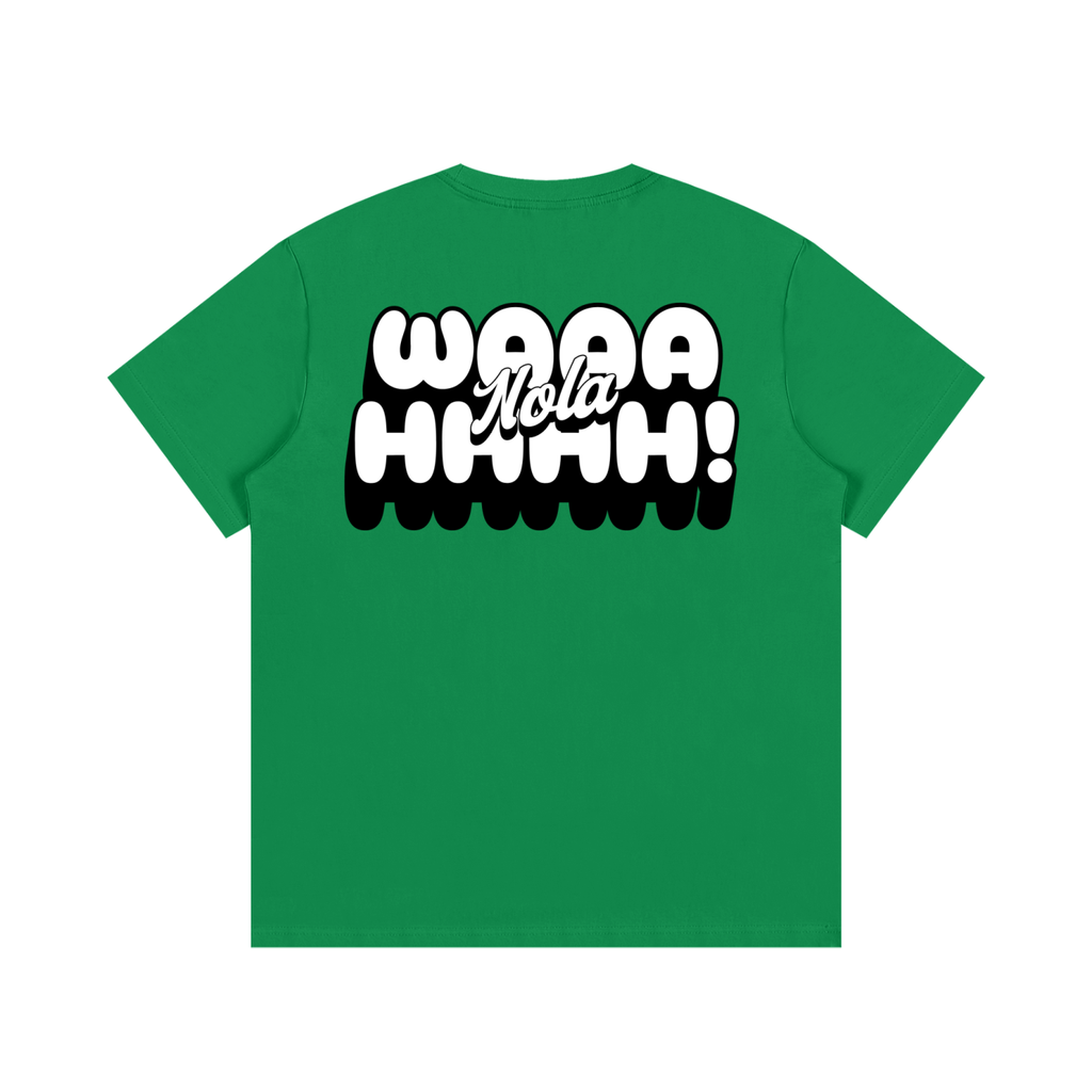 NOLA "WAAAHHHH" TEE