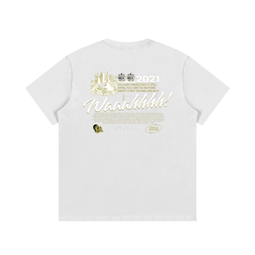NOLA WAAAHHHH TEE