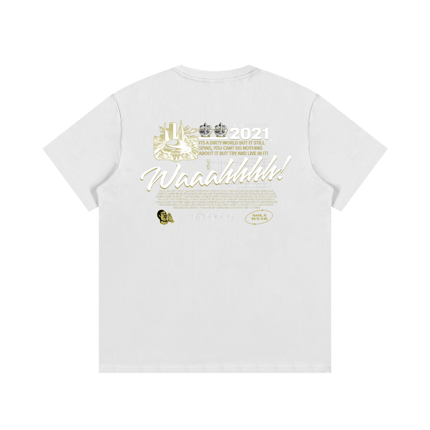 NOLA WAAAHHHH TEE