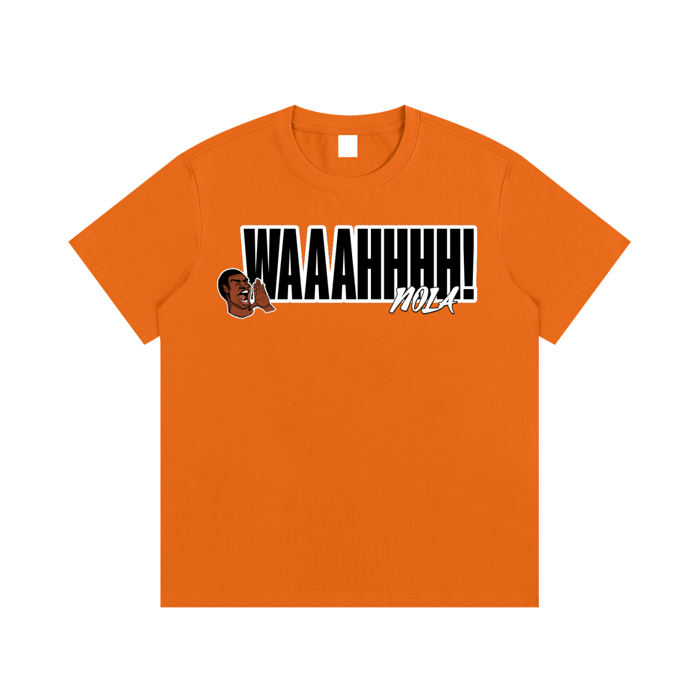 NOLA "WAAAHHHH" TEE