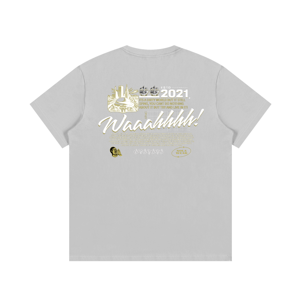 NOLA WAAAHHHH TEE